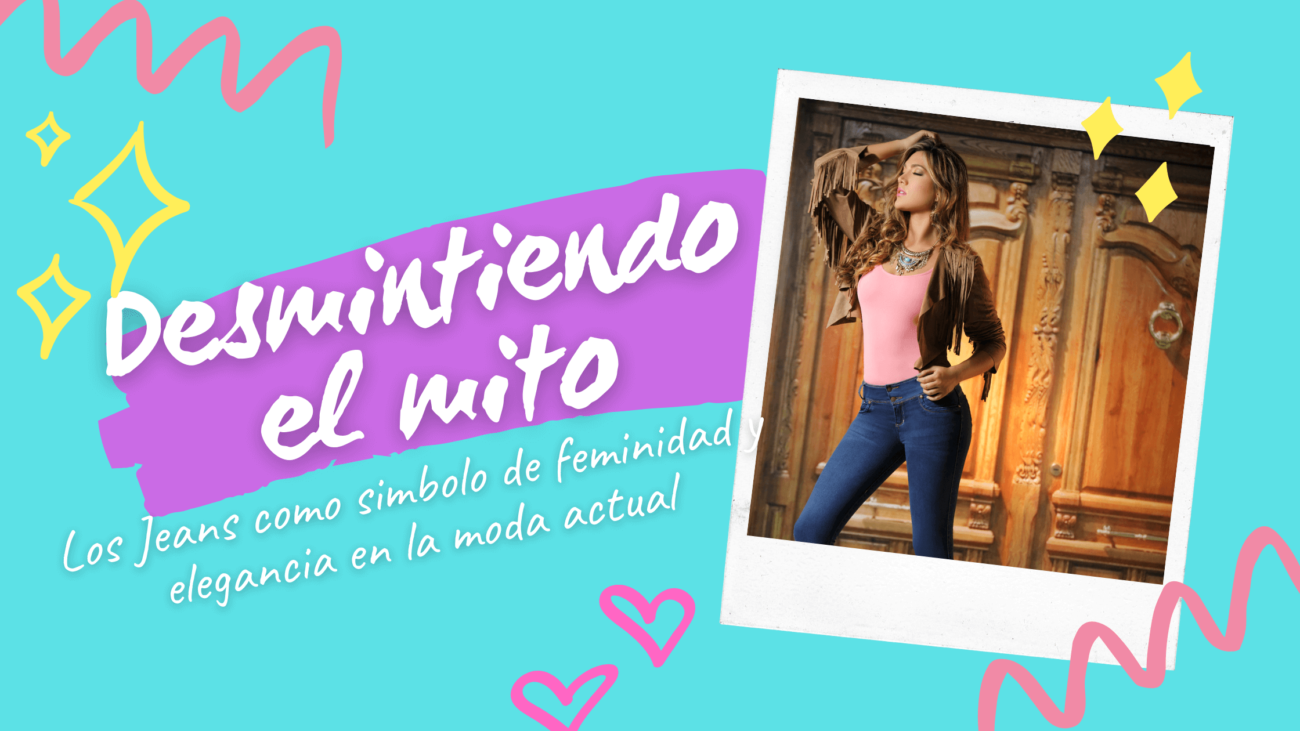 los jeans como simbolo de feminidad